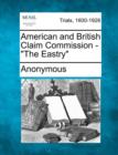 Image for American and British Claim Commission - &quot;The Eastry&quot;