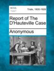 Image for Report of the D&#39;Hauteville Case