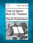 Image for Trial of Aaron Burr for Treason