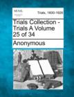 Image for Trials Collection - Trials A Volume 25 of 34