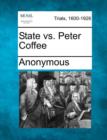 Image for State vs. Peter Coffee