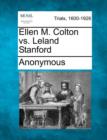 Image for Ellen M. Colton vs. Leland Stanford