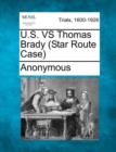 Image for U.S. Vs Thomas Brady (Star Route Case)