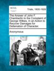Image for The Answer of John F. Chamberlin to the Complaint of George Wilkes, in an Action to Recover Damages for Defamation of Character.