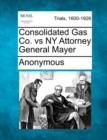 Image for Consolidated Gas Co. Vs NY Attorney General Mayer
