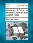 Image for Mysteries of Crime, as Shown in Remarkable Capital Trials