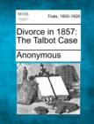 Image for Divorce in 1857 : The Talbot Case