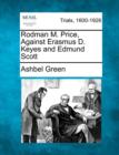 Image for Rodman M. Price, Against Erasmus D. Keyes and Edmund Scott