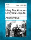Image for Mary MacKinnon - Lawyer&#39;s Dispute