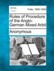 Image for Rules of Procedure of the Anglo-German Mixed Arbit