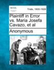 Image for Plaintiff in Error vs. Maria Josefa Cavazo, et al