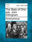 Image for The State of Ohio Ads. John Dillingham