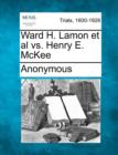 Image for Ward H. Lamon et al vs. Henry E. McKee