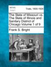 Image for The State of Missouri vs. The State of Illinois and Sanitary District of Chicago Volume 1 of 9