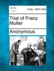 Image for Trial of Franz Muller