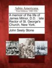 Image for A memoir of the life of James Milnor, D.D. : late Rector of St. George&#39;s Church, New York.