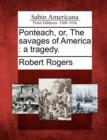 Image for Ponteach, Or, the Savages of America