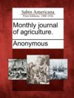 Image for Monthly Journal of Agriculture.