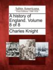 Image for A history of England. Volume 8 of 8