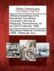 Image for Official Proceedings of the Republican Convention Convened in the City of Pittsburgh, Pennsylvania, on the 22d of February, 1856.