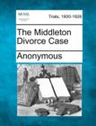 Image for The Middleton Divorce Case