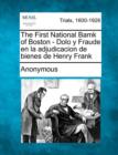 Image for The First National Bamk of Boston - Dolo y Fraude En La Adjudicacion de Bienes de Henry Frank