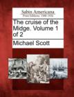 Image for The Cruise of the Midge. Volume 1 of 2