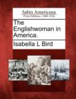 Image for The Englishwoman in America.