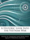 Image for A Historic Look Into the Vietnam War