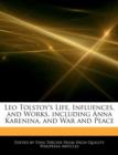 Image for Leo Tolstoy&#39;s Life, Influences, and Works, Including Anna Karenina, and War and Peace