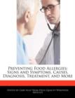 Image for Preventing Food Allergies : Signs and Symptoms, Causes, Diagnosis, Treatment, and More