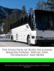 Image for The Evolution of Buses Including Manufacturing, Special Uses, Technology, and More