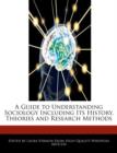 Image for A Guide to Understanding Sociology Including Its History, Theories and Research Methods