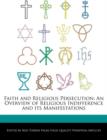 Image for Faith and Religious Persecution : An Overview of Religious Indifference and Its Manifestations