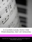 Image for A Closer Look Into the Performing Art of Singing