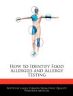 Image for How to Identify Food Allergies and Allergy Testing