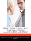 Image for Heart Attack : Signs and Symptoms, Causes, Management, and More