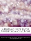 Image for A Historic Guide to the Military of Ancient Rome