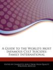 Image for A Guide to the World&#39;s Most Infamous Cult Suicides : Family International