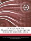 Image for Rocket Man : An Unauthorized Guide to the Music of Sir Elton John