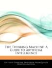 Image for The Thinking Machine : A Guide to Artificial Intelligence