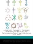 Image for A Guide to Prosperity Theology, Including Its Background, Proponents, Critics and Associated Legal Issues