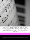 Image for Evolution of African American Music Including Its Historic Traits and Trends in the 19th and 20th Century