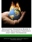 Image for Religious Violence Book 5 : History, Religious Violence and Sikh Extremism