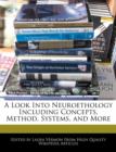 Image for A Look Into Neuroethology Including Concepts, Method, Systems, and More