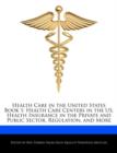 Image for Health Care in the United States Book 1