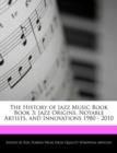 Image for The History of Jazz Music Book Book 3