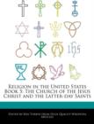Image for Religion in the United States Book 5 : The Church of the Jesus Christ and the Latter-Day Saints