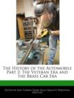Image for The History of the Automobile Part 2 : The Veteran Era and the Brass Car Era