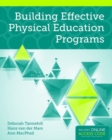 Image for Building Effective Physical Education Programs